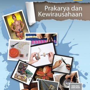 Buku Prakarya dan Kewirausahaan Kelas 10 SMA (semester 1)