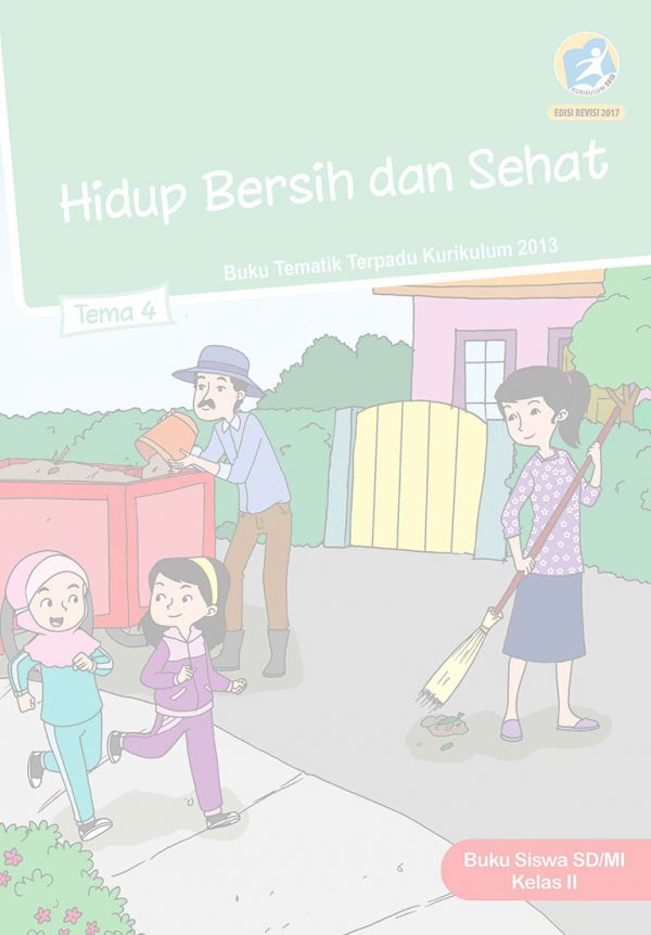 Buku Tema 4 - Hidup Bersih dan Sehat Kelas 2