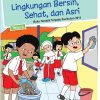Buku Tema 6 - Lingkungan Bersih, Sehat, dan Asri Kelas 1