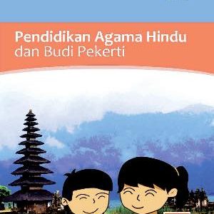 Buku Pendidikan Agama Hindu dan Budi Pekerti Kelas 2