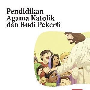 Buku Pendidikan Agama Katolik dan Budi Pekerti Kelas 3