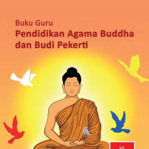 Buku Guru Pendidikan Agama Buddha dan Budi Pekerti Kelas 5