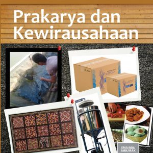 Buku Prakarya dan Kewirausahaan (semester 1) Kelas 11 SMA