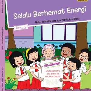 Buku Tema 2 – Selalu Berhemat Energi Kelas 4