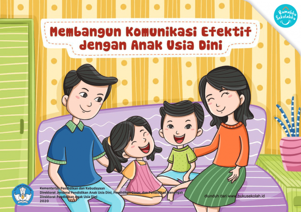 Buku Saku Orang Tua PAUD - Membangun Komunikasi Efektif Anak Usia Dini