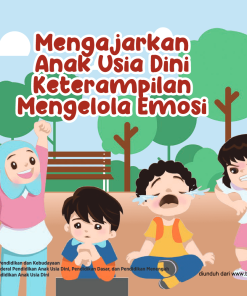 Buku Saku Orang Tua PAUD - Mengajarkan Anak Usia Dini Keterampilan Mengelola Emosi