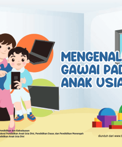 Buku Saku Orang Tua PAUD - Mengenalkan Gawai Pada Anak Usia Dini