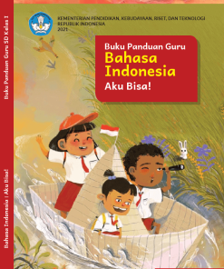 Buku Panduan Guru Bahasa Indonesia Aku Bisa untuk SD Kelas 1