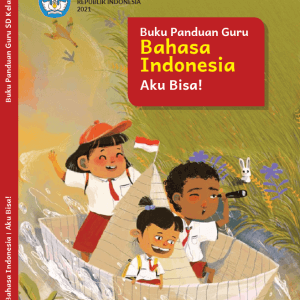 Buku Panduan Guru Bahasa Indonesia Aku Bisa untuk SD Kelas 1