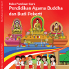 Buku Panduan Guru Pendidikan Agama Buddha dan Budi Pekerti untuk SD Kelas 4