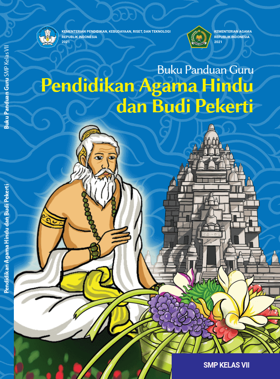 Buku Panduan Guru Pendidikan Agama Hindu dan Budi Pekerti untuk SMP Kelas 7