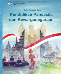 Buku Panduan Guru Pendidikan Pancasila dan Kewarganegaraan untuk SMP Kelas 7