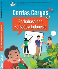Cerdas Cergas Berbahasa dan Bersastra Indonesia untuk SMA Kelas 10