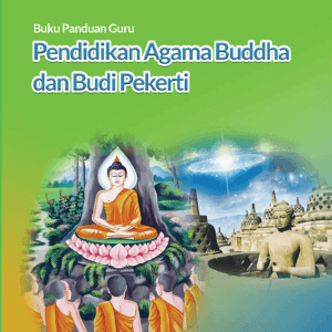 Buku Panduan Guru Pendidikan Agama Buddha dan Budi Pekerti untuk SMA-SMK Kelas 11