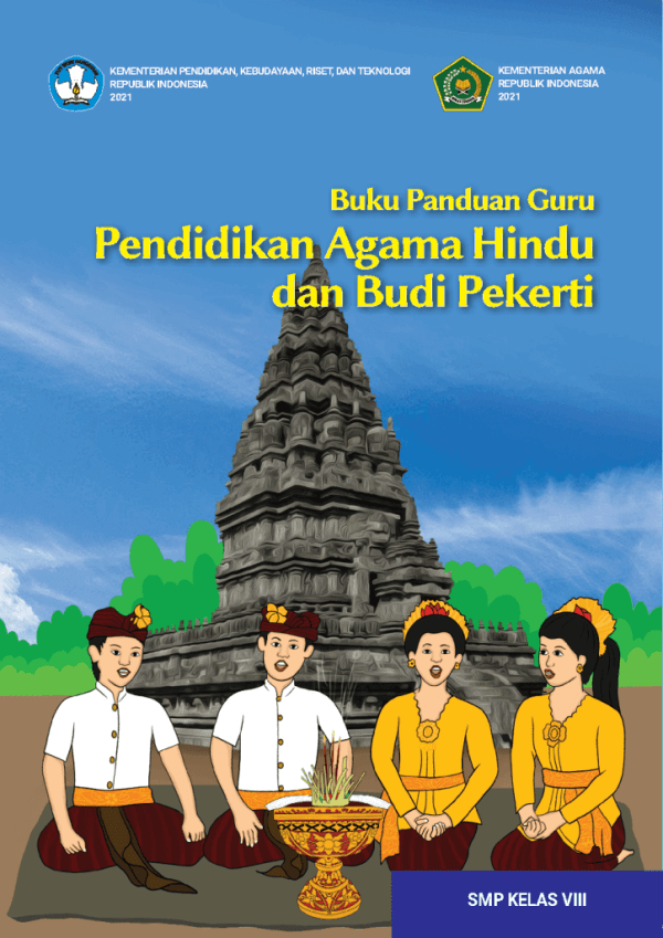 Buku Panduan Guru Pendidikan Agama Hindu dan Budi Pekerti untuk SMP Kelas 8