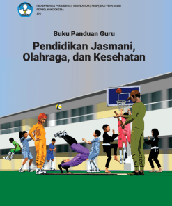 Buku Panduan Guru Pendidikan Jasmani, Olahraga, dan Kesehatan untuk SMP Kelas 8