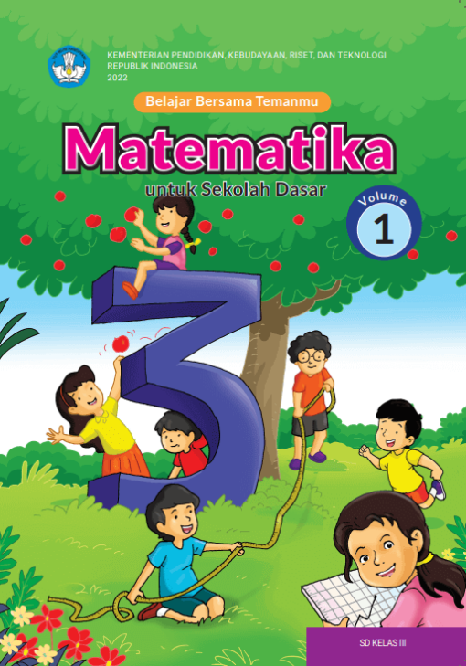 Belajar Bersama Temanmu Matematika untuk Sekolah Dasar Kelas 3 – Volume 1 Kurikulum Merdeka