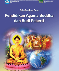 Buku Panduan Guru Pendidikan Agama Buddha dan Budi Pekerti untuk SMP Kelas 9 Kurikulum Merdeka