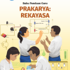 Buku Panduan Guru Prakarya- Rekayasa untuk SMP:MTs Kelas 9 Kurikulum Merdeka