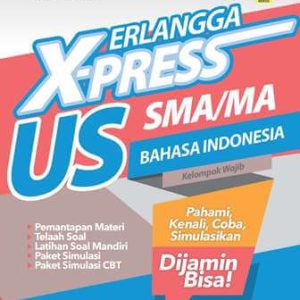 PAKET SOAL ERLANGGA X-PRESS US SMA-MA BAHASA INDONESIA