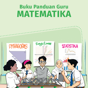 Buku Panduan Guru Matematika untuk SMP-MTs Kelas 8 Kurikulum Merdeka