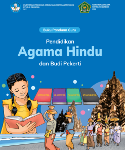 Buku Panduan Guru Pendidikan Agama Hindu dan Budi Pekerti untuk SD Kelas 6 Kurikulum Merdeka